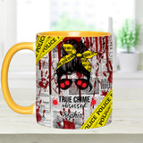 True Crime Obessed - Personalized Accent Mug