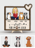 Best Fur Dog Cat Mom Ever - Personalized Dog 2 Layered Wood Sign / Wood Plaque