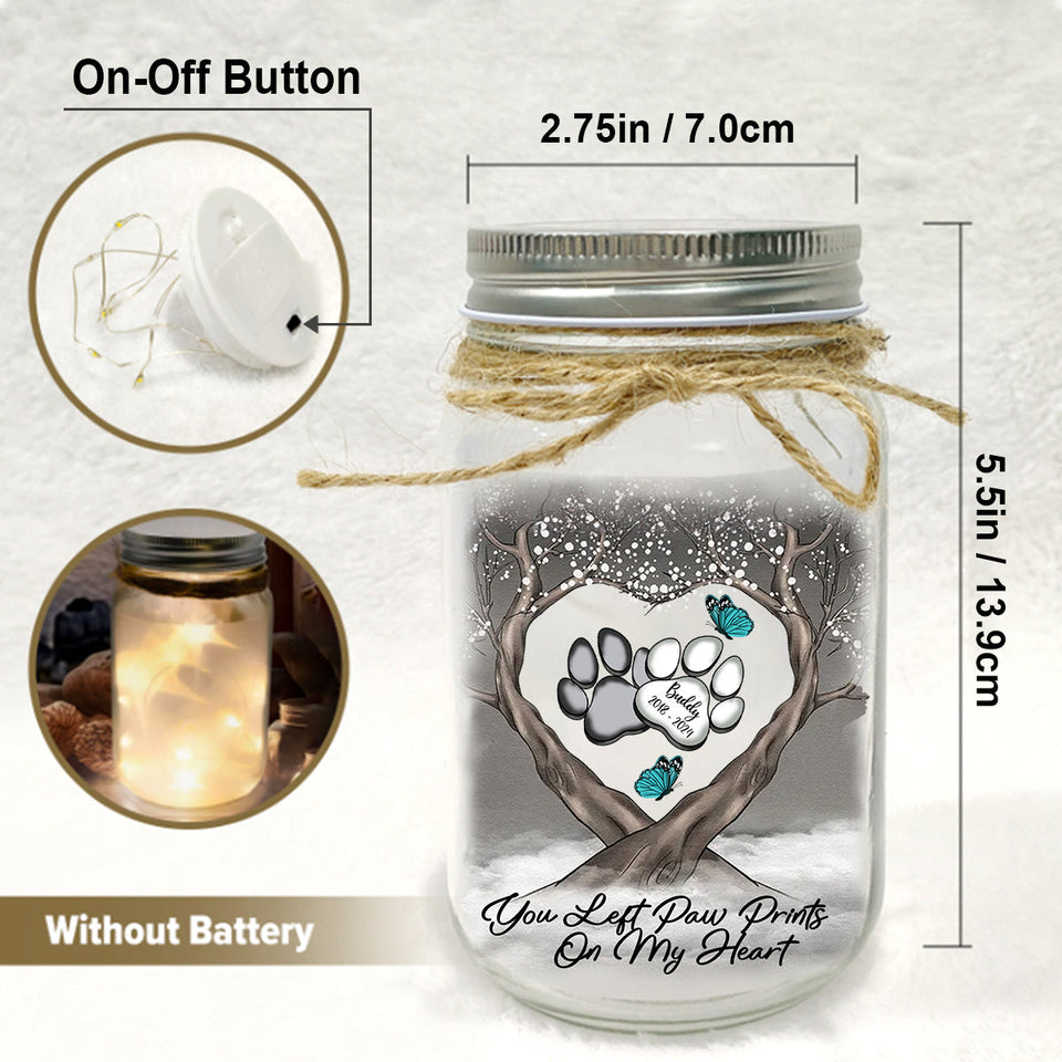 You Left Paw Prints On My Heart - Personalized Dog Mason Jar Light