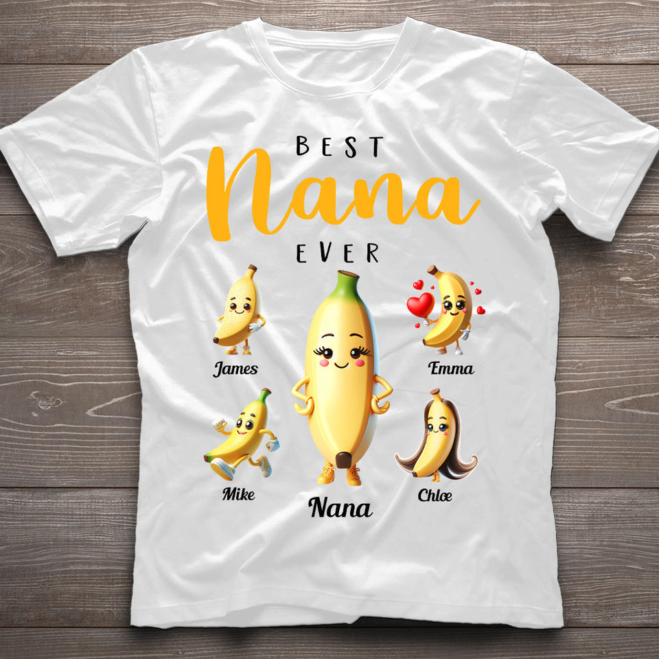 You Are The Best Nana - Personalized Grandma T-shirt And Hoodie