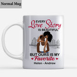Our Story Is My Favorite - Personalized African American Mug