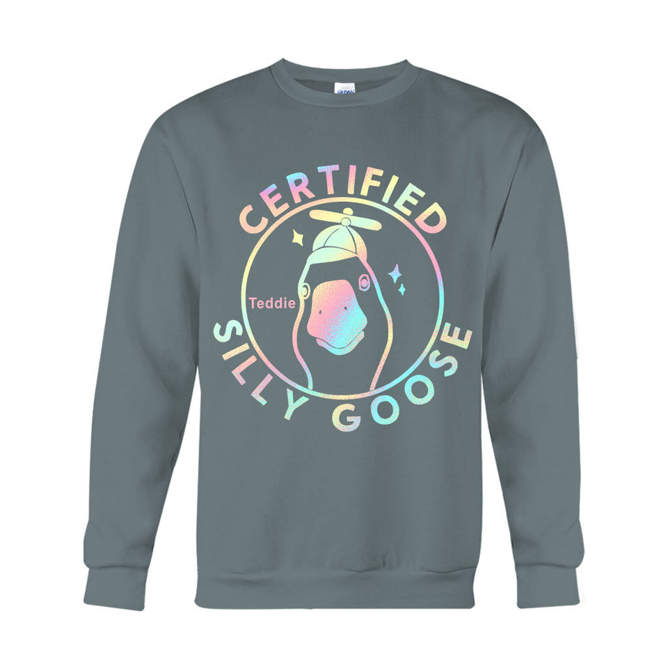 Certified Silly Goose - Personalized Sarcasm T-shirt And Hoodie