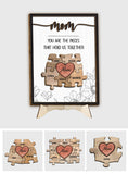 Mom You Are The Piece That Hold Us Together - Personalized Mother 2 Layered Wood Sign / Wood Plaque