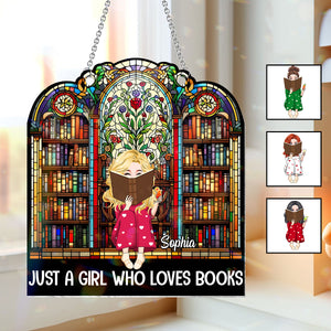 Just A Girl Who Loves Books - Personalized Book Window Hanging Suncatcher Ornament