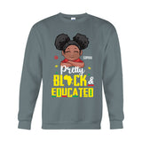 Pretty Black And Educated - Personalized African American T-shirt And Hoodie