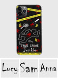 True Crime Junkie - Personalized Phone Case