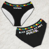 Black Women Are Dope Period - Personalized African American Lace Border Women Briefs