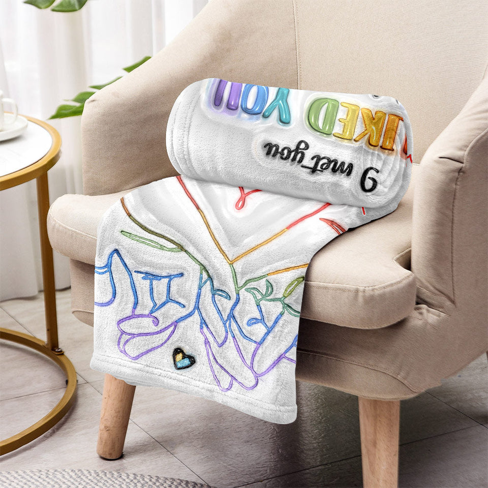 I Met You, I Liked You, I Loved You, I'm Keeping You - Personalized LGBT Support Blanket