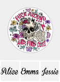 Fuck Around And Find Out - Personalized Skull Round Rug