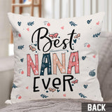 Best Nana Mom Ever Photo Custom - Personalized Grandma Throw Pillow