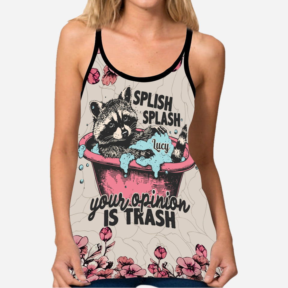 Splish Splash Your Opinion Is Trash - Personalized Raccoon Cross Tank Top