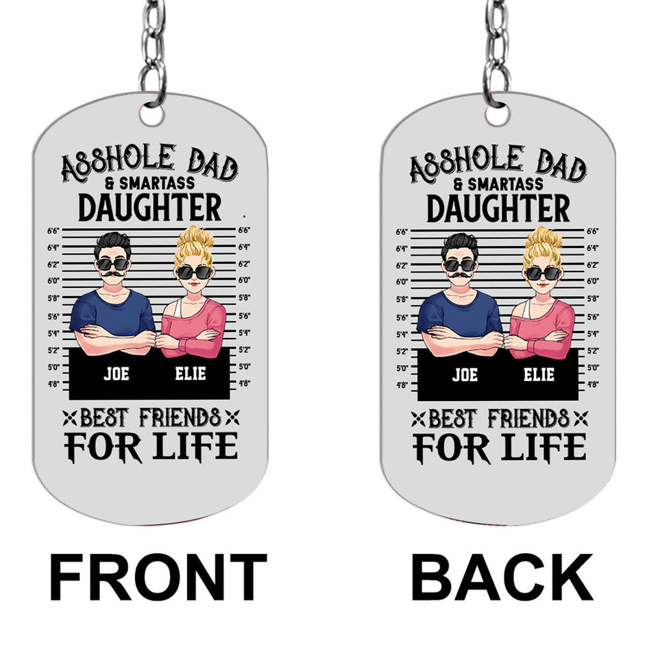 Dad/Mom And Smartass Daughter/Son - Personalized Father Stainless Steel Keychain