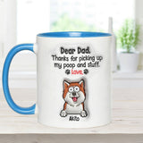 Thanks For Picking Up My Poop - Personalized Dog Accent Mug