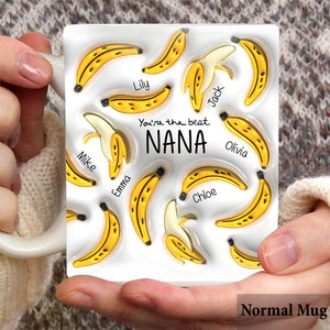 You're The Best Nana Banana - Personalized Grandma Mug