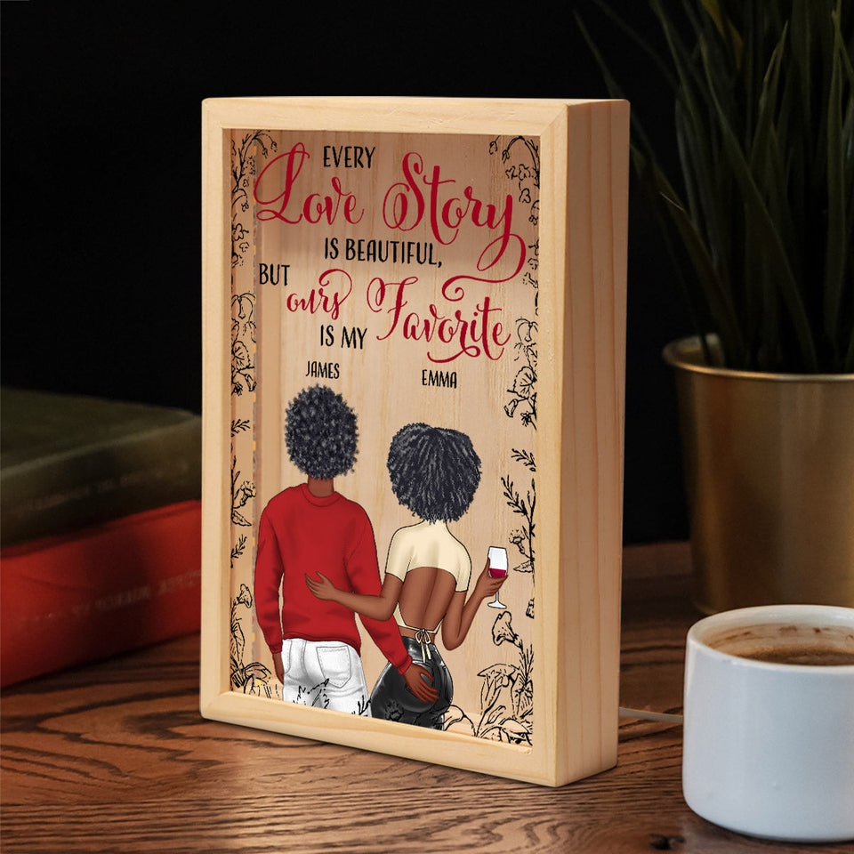 Every Love Story Is Beautiful But Ours Is My Favorite - Personalized Couple Picture Frame Light Box