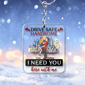 Drive Safe Handsome - Personalized Couple Transparent Keychain