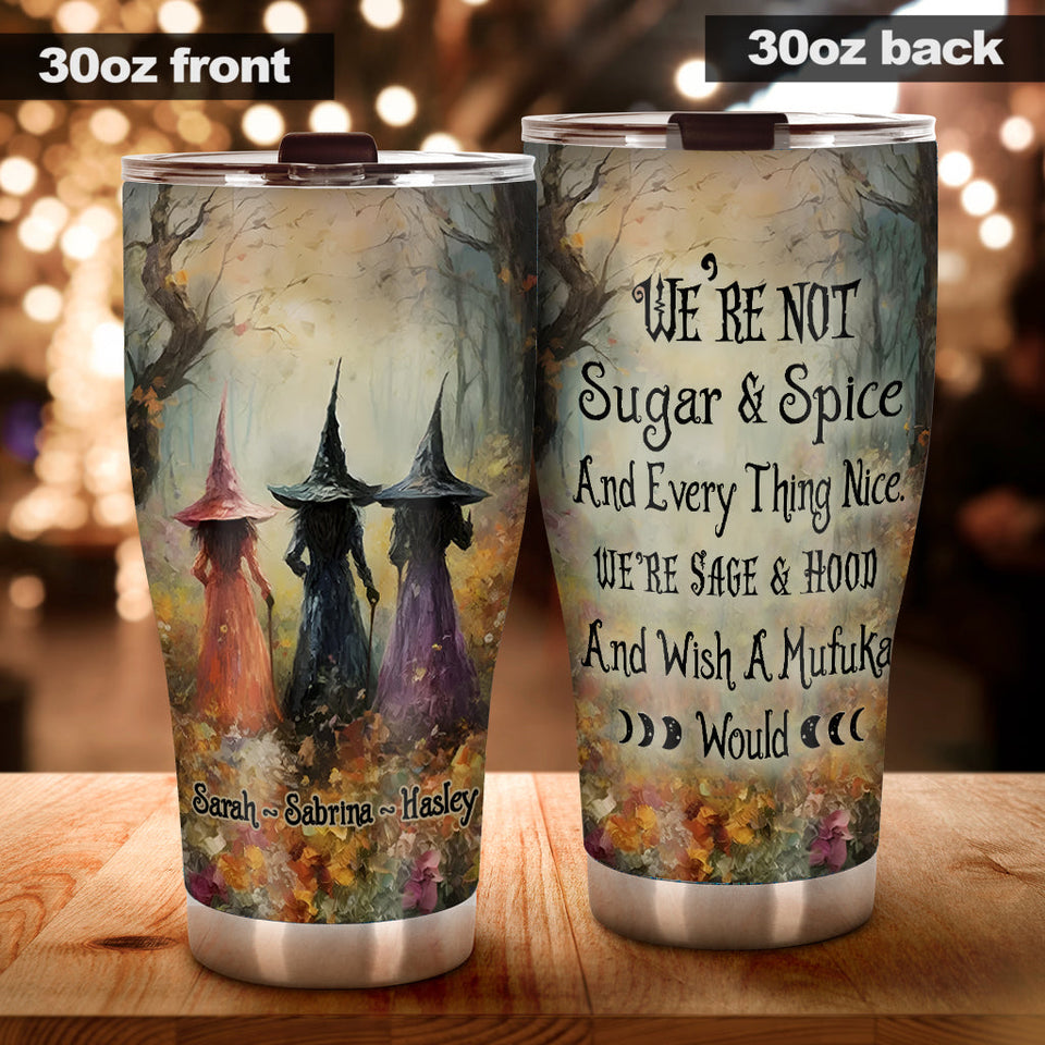 We're Not Sugar & Spice - Personalized Bestie Tumbler