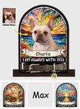 I'm Always With You - Personalized Dog 1 Layered Big Freestanding
