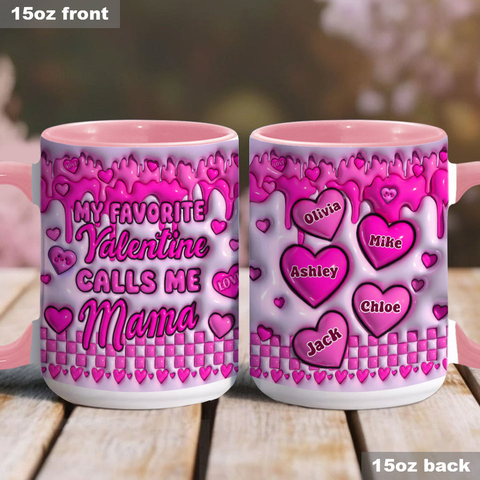 My Valentine Calls Me Mama - Personalized Mother Accent Mug