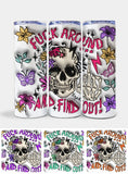 Fuck Around And Find Out - Personalized Skull Skinny Tumbler