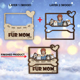 Best Fur Mom Dad Ever - Personalized Dog 2 Layered Wood Sign / Wood Plaque