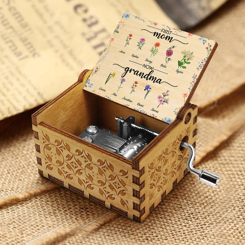 First Mom Now Grandma Any Name & Number Of Kids With Personalized Birth Flowers - Personalized Grandma Hand Crank Music Box