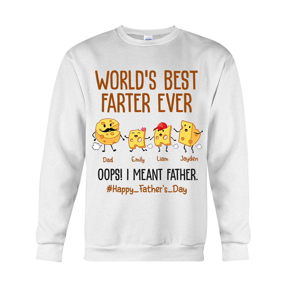World's Best Farter Funny Cheese - Personalized Father T-shirt And Hoodie