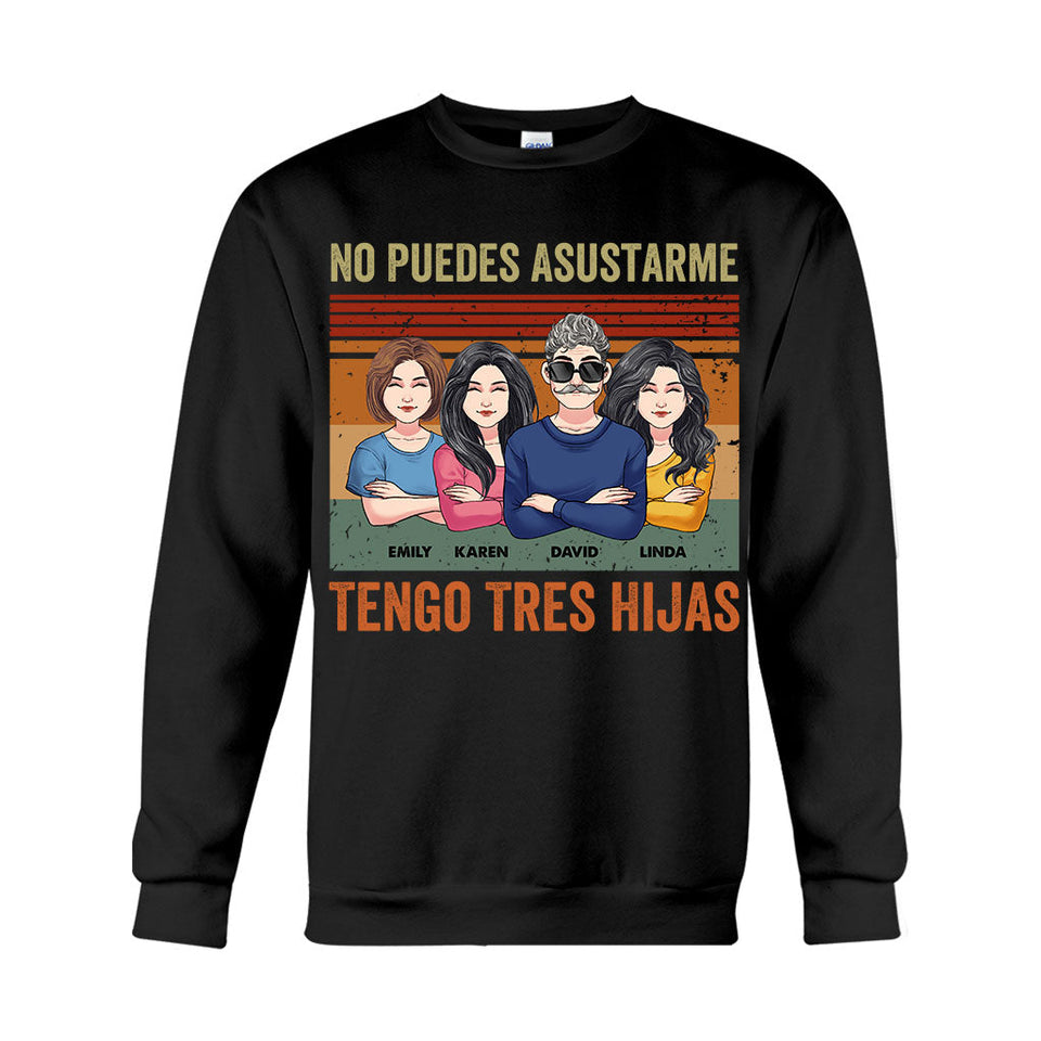 No Puedes Asustarme - Personalized Father T-shirt And Hoodie