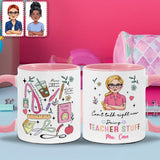 Can’t Talk Right Now Doing Teacher Stuff - Personalized Teacher Accent Mug