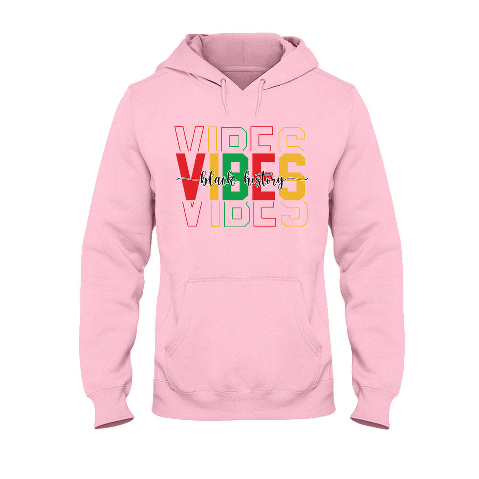 Black History Vibes - Personalized African American T-shirt And Hoodie