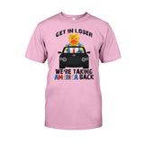 Get In Loser - T-shirt And Hoodie