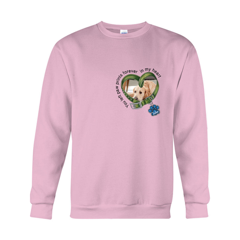 You Left Paw Prints Forever In My Heart - Personalized Dog T-shirt And Hoodie