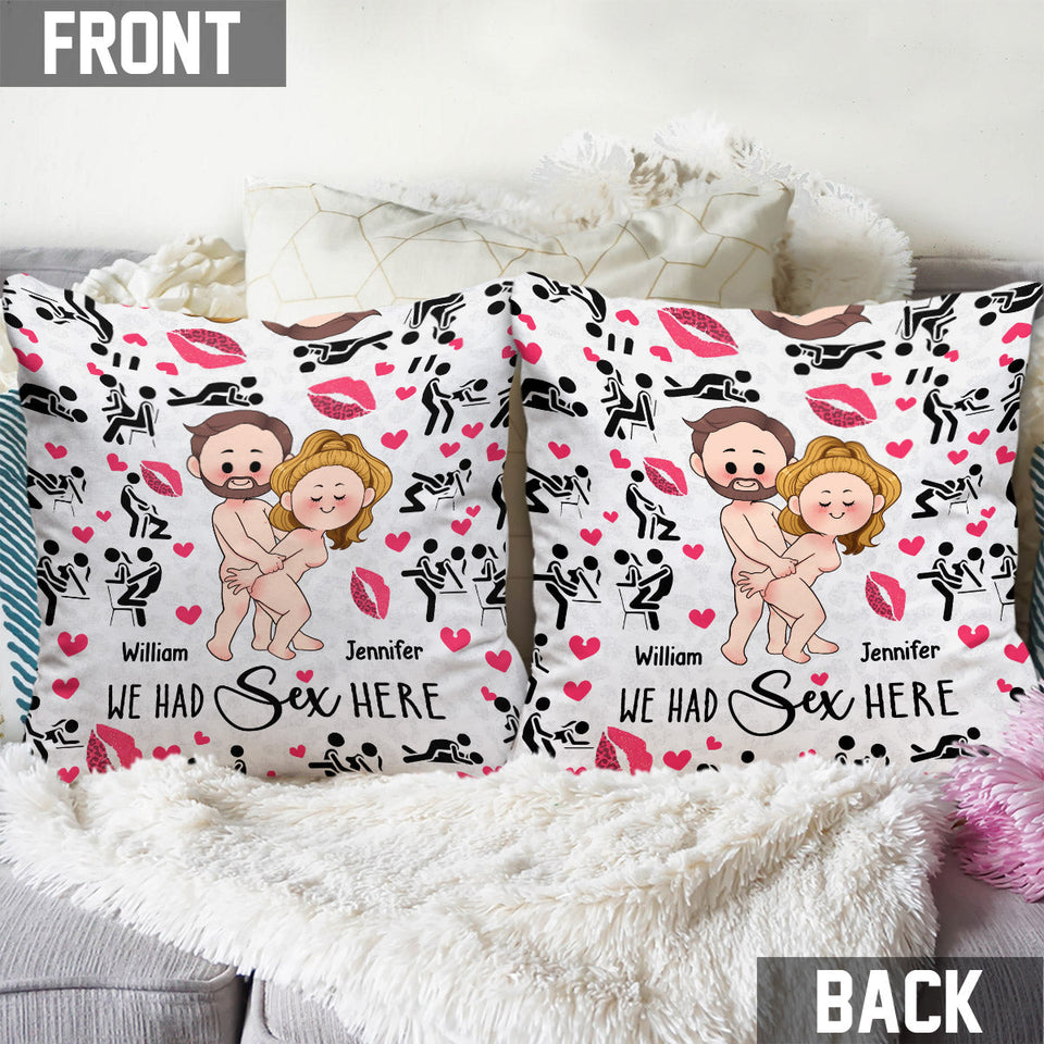 We Had Sex Here And Here - Personalized Couple Throw Pillow