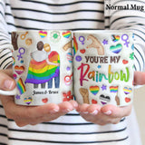 You Are My Rainbow - Personalized LGBT Support Mug