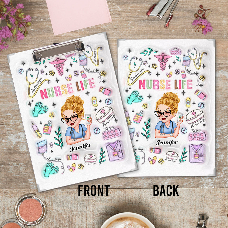 Nurse Life - Personalized Nurse Clipboard