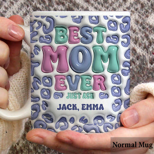 Best Mom Ever - Personalized Mother Mug