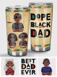 Dope Black Dad - Personalized African American Tumbler