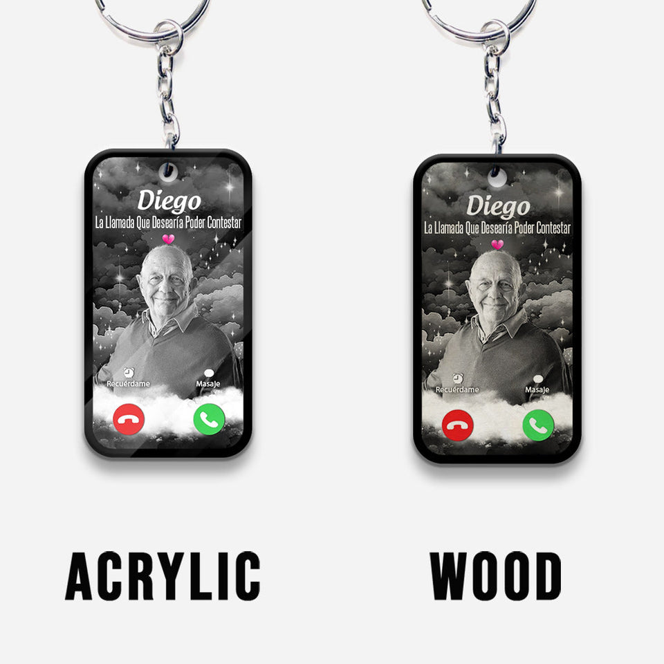 La Llamada Que Desearía Poder Contestar - Personalized Memorial Keychain