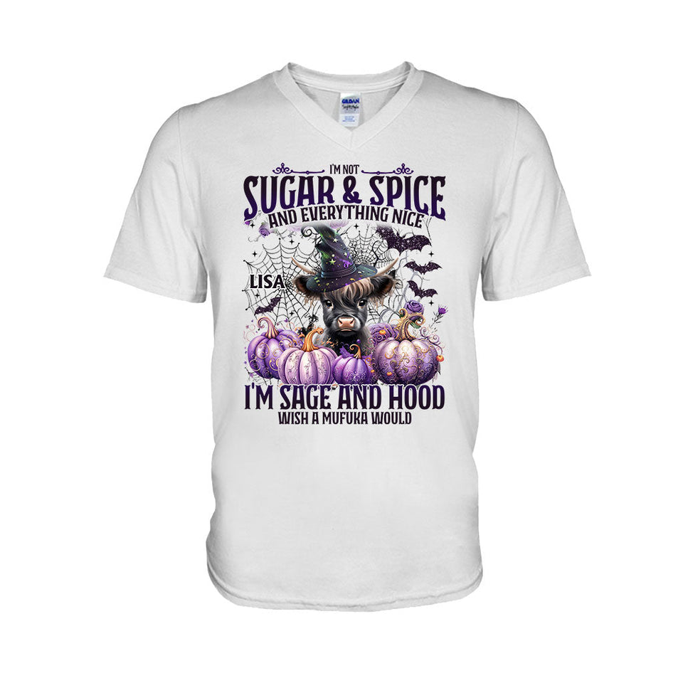 I'm Not Sugar And Spice And Everything Nice - Personalized T-shirt And Hoodie