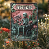You Would Make Great Fertilizer - Personalized Gardening Rectangle Metal Sign