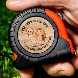 I Love Every Inch Of You - Personalized Couple Measure Tape