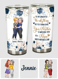 To My Daughter Happy Mother‘s Day - Personalized Daughter Tumbler