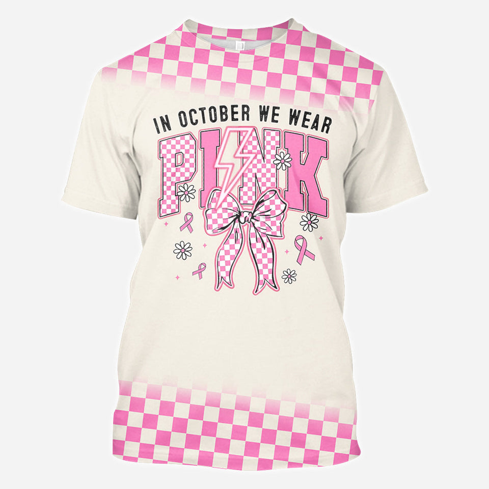 In October We Wear Pink - Personalized Breast Cancer Awareness All Over Shirt