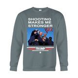 Sh00ting Make Me Stronger 2024 President Election Shirt