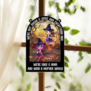 We're Not Sugar & Spice & Everything Nice - Personalized Bestie Window Hanging Suncatcher Ornament