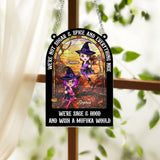 We're Not Sugar & Spice & Everything Nice - Personalized Bestie Window Hanging Suncatcher Ornament