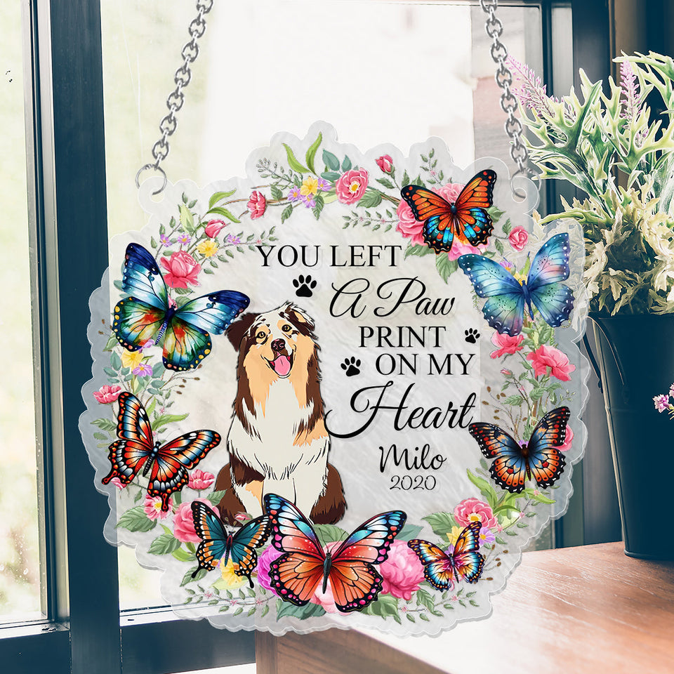 You Left A Paw Print On My Heart - Personalized Dog Window Hanging Suncatcher Ornament