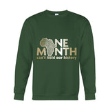 One Month Can't Hold Our History - African American T-shirt And Hoodie