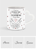 I Liked You I'm Keeping You - Personalized Couple Heart Handle Mug