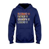 Dad Grandpa Legend - Personalized Father T-shirt And Hoodie